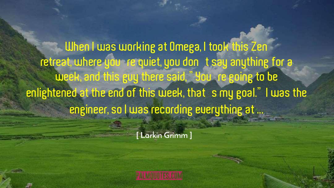 Alpha And Omega quotes by Larkin Grimm