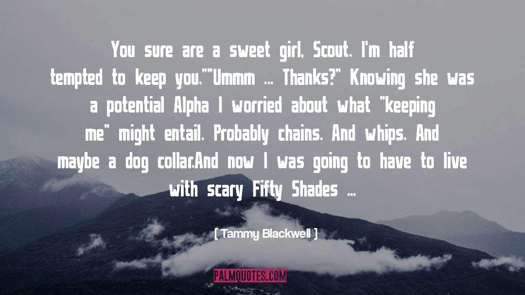 Alpha Cuteness quotes by Tammy Blackwell