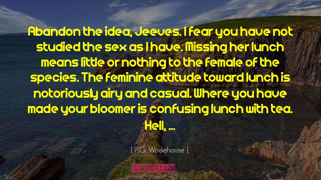 Alpha Female quotes by P.G. Wodehouse