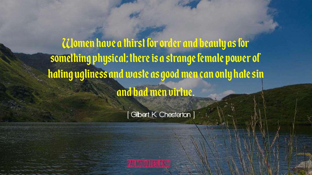 Alpha Female quotes by Gilbert K. Chesterton