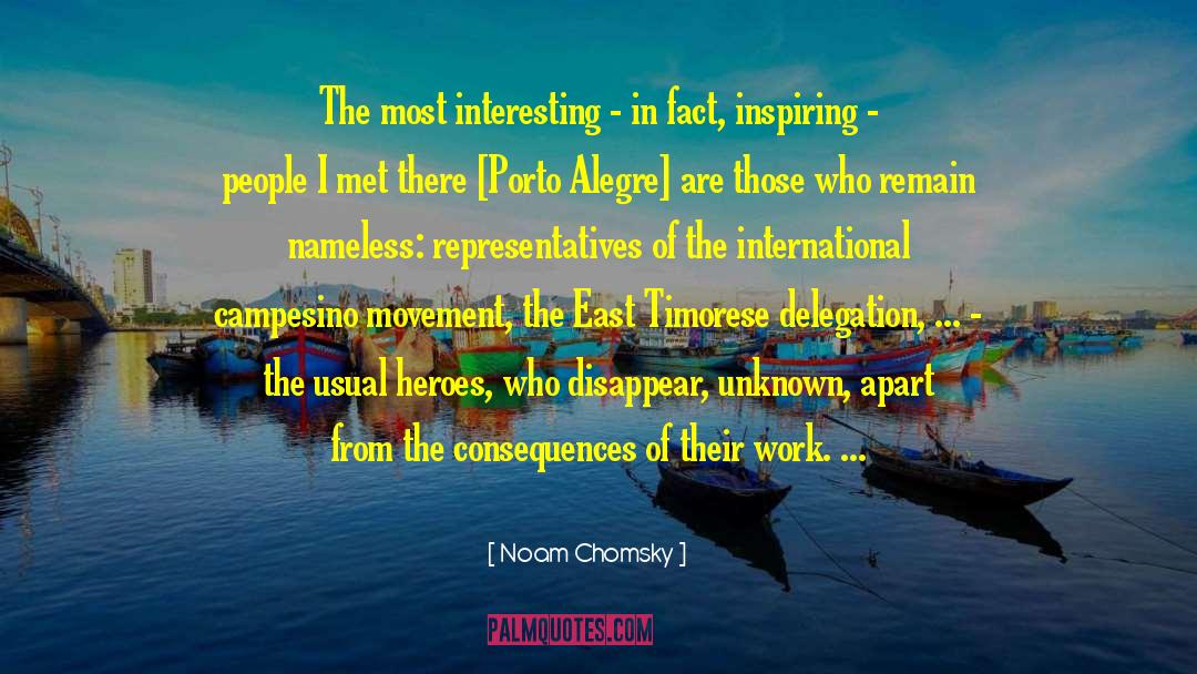 Alpha Hero quotes by Noam Chomsky