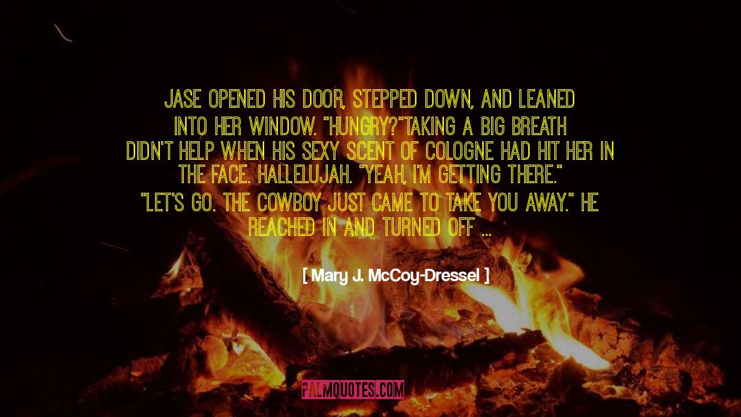 Alpha Hero quotes by Mary J. McCoy-Dressel