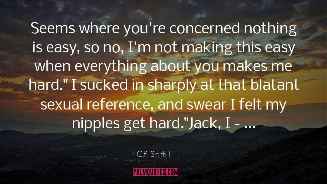 Alpha Male Feelings quotes by C.P. Smith