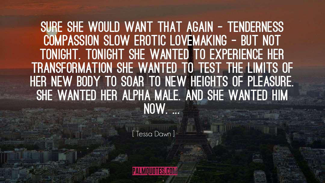 Alpha Male Feelings quotes by Tessa Dawn