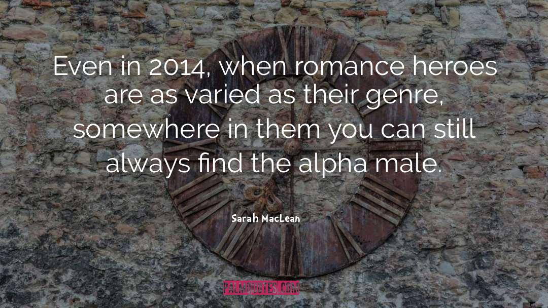 Alpha Male quotes by Sarah MacLean