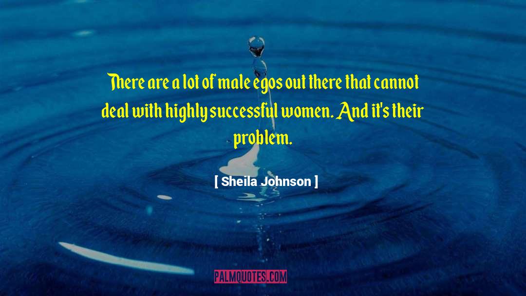 Alpha Males quotes by Sheila Johnson