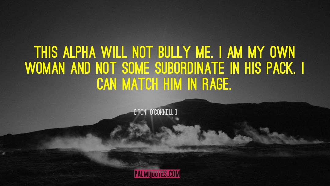 Alpha quotes by Roni O'Connell