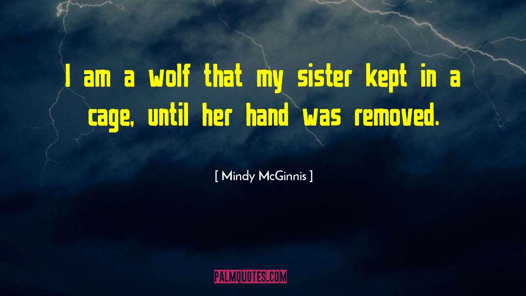 Alpha Wolf quotes by Mindy McGinnis