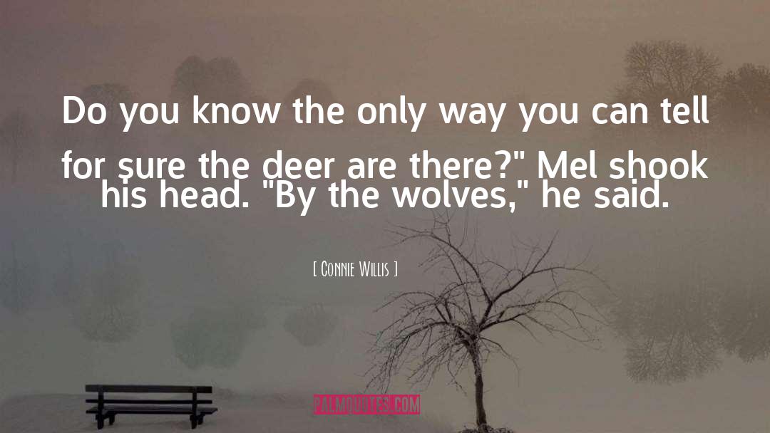 Alpha Wolves quotes by Connie Willis