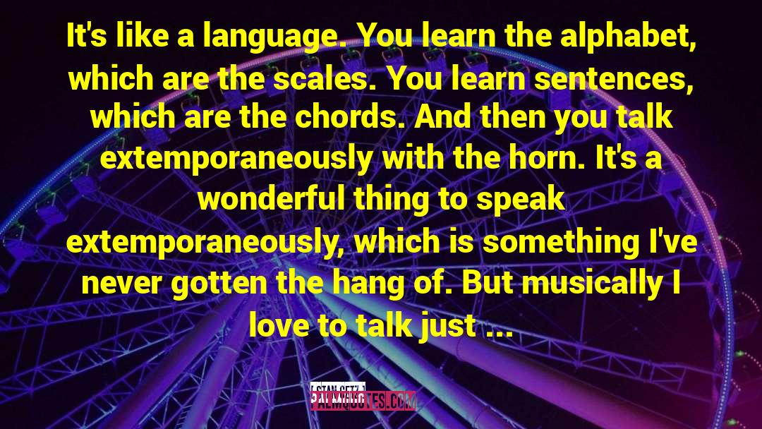 Alphabet Leasing quotes by Stan Getz