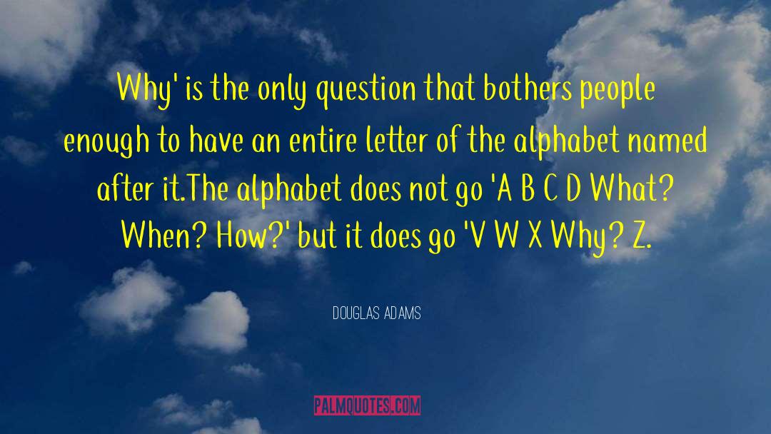 Alphabet Leasing quotes by Douglas Adams