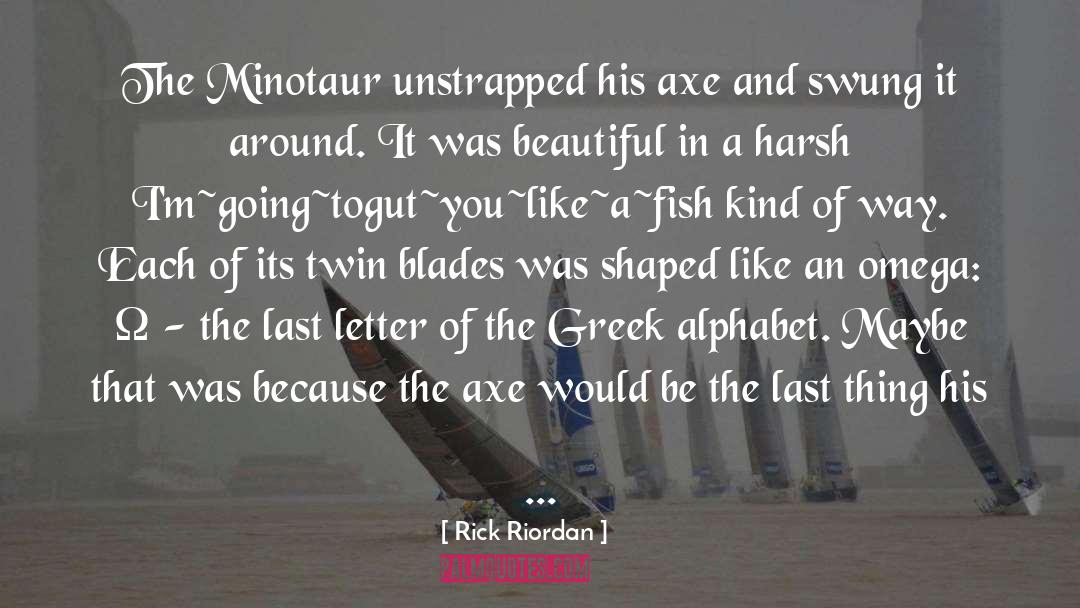 Alphabet quotes by Rick Riordan