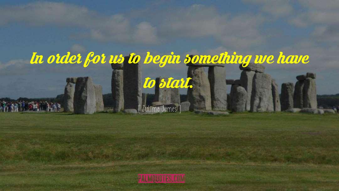 Alphabetical Order quotes by Zulima James