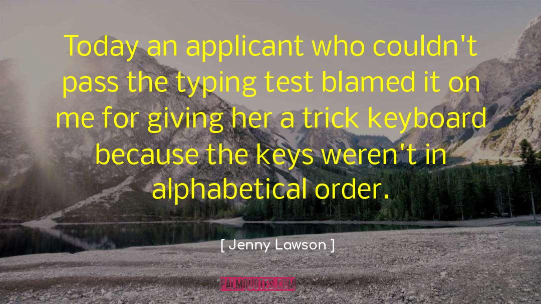 Alphabetical Order quotes by Jenny Lawson