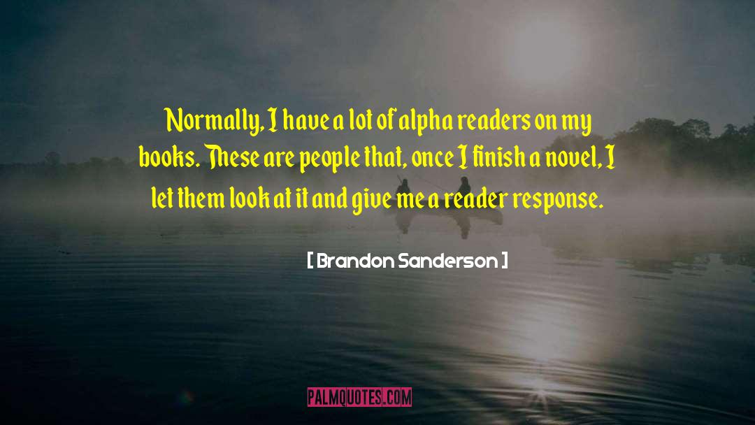 Alphas quotes by Brandon Sanderson