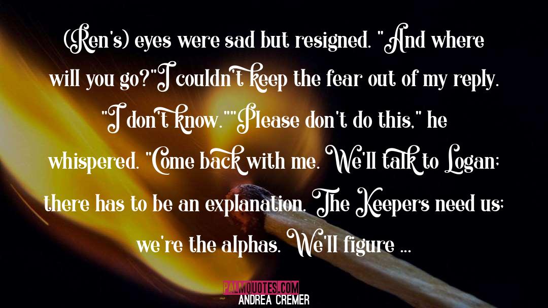 Alphas quotes by Andrea Cremer