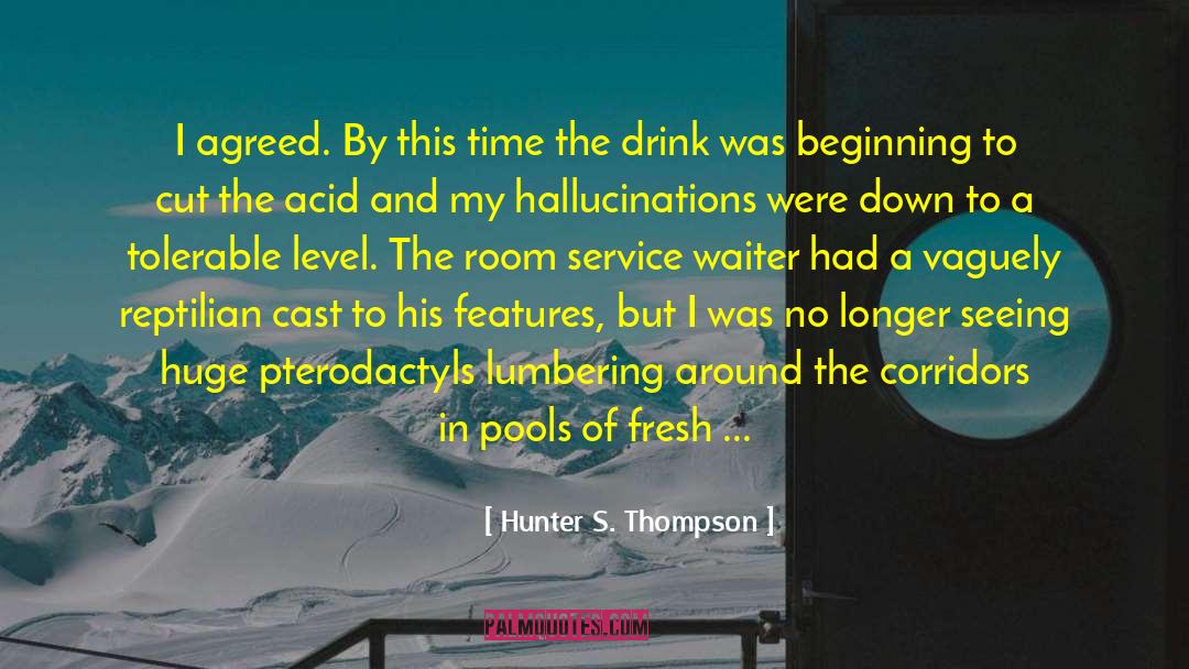 Alpizar Attorney quotes by Hunter S. Thompson