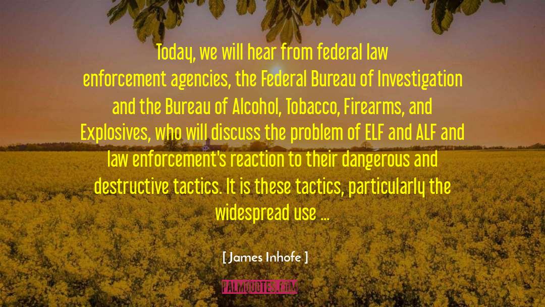 Alquist Firearms quotes by James Inhofe