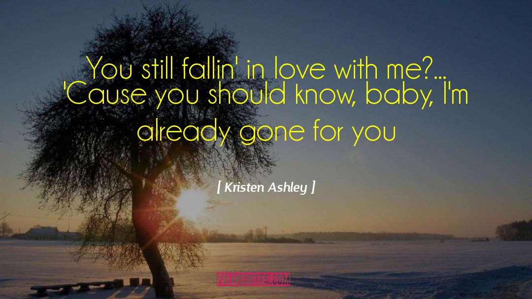 Already Gone quotes by Kristen Ashley