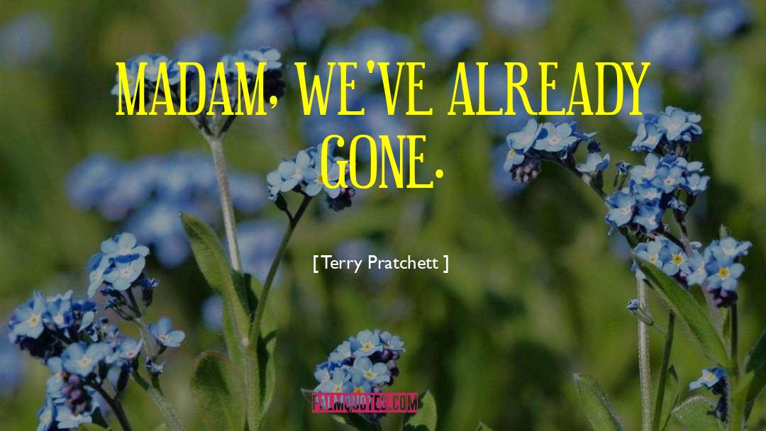 Already Gone quotes by Terry Pratchett