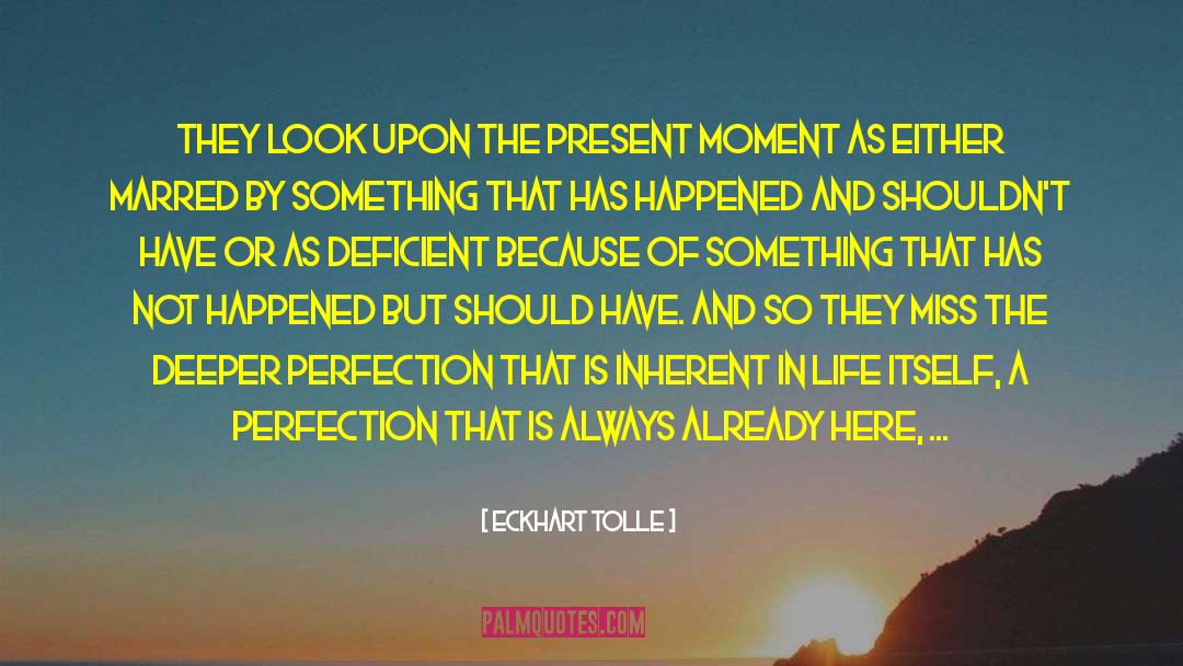 Already Here quotes by Eckhart Tolle