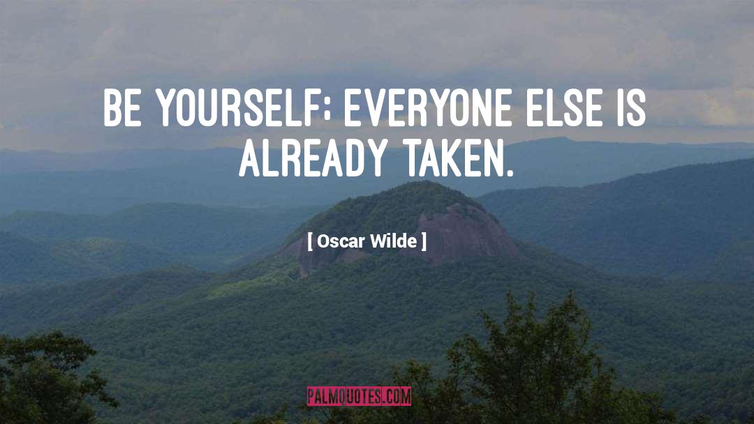 Already Taken quotes by Oscar Wilde