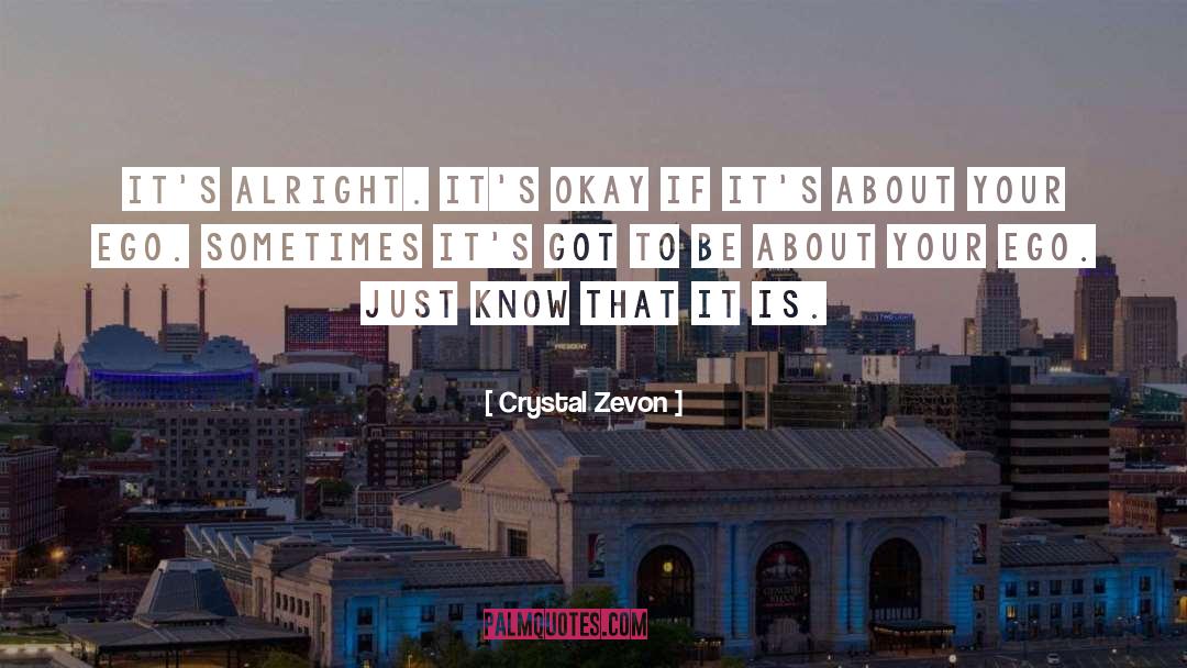 Alright quotes by Crystal Zevon