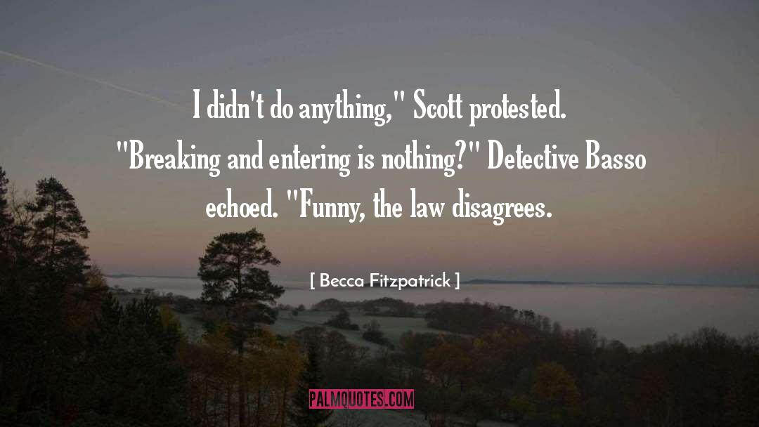 Also Funny quotes by Becca Fitzpatrick