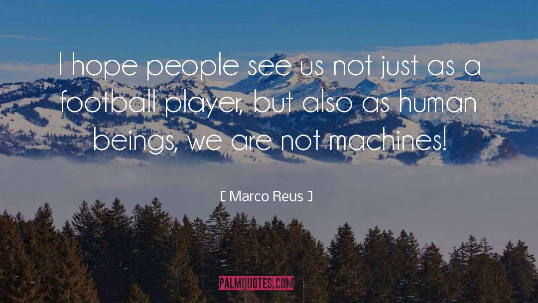 Also quotes by Marco Reus