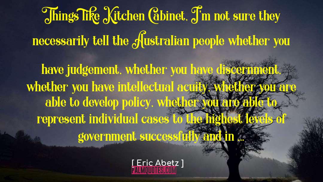 Alsvik Kitchen quotes by Eric Abetz