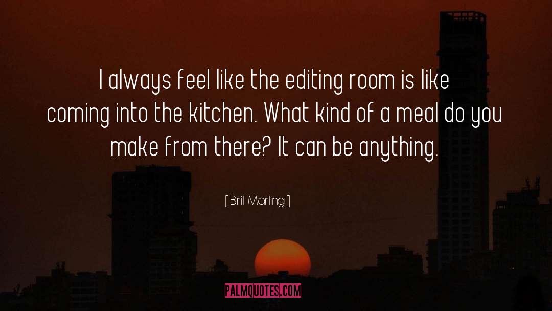 Alsvik Kitchen quotes by Brit Marling