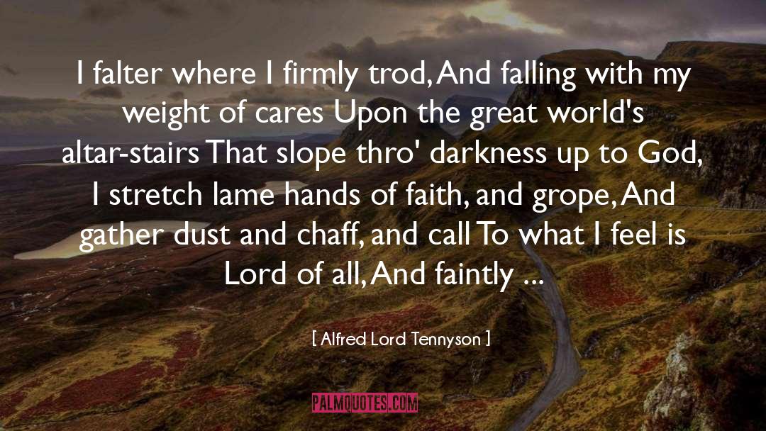 Altars quotes by Alfred Lord Tennyson