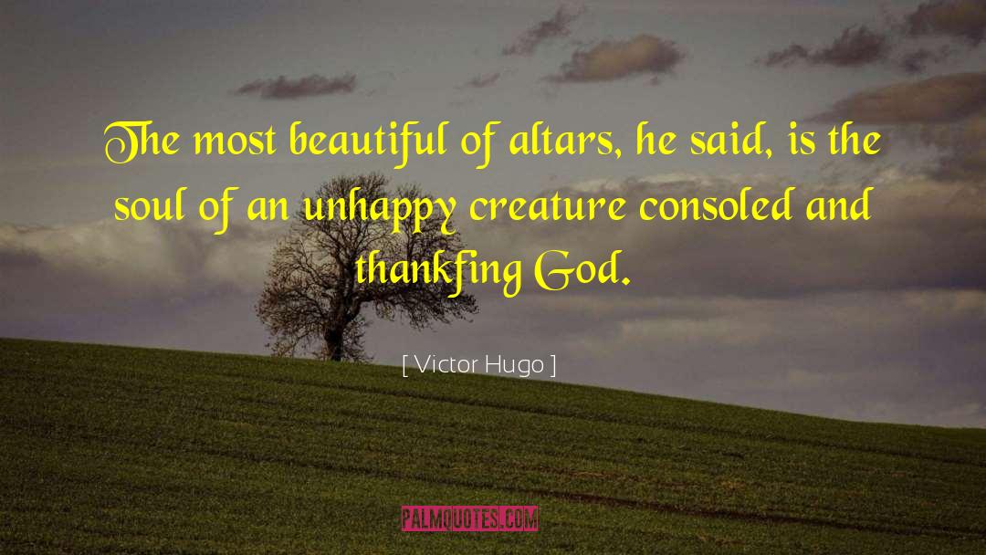 Altars quotes by Victor Hugo