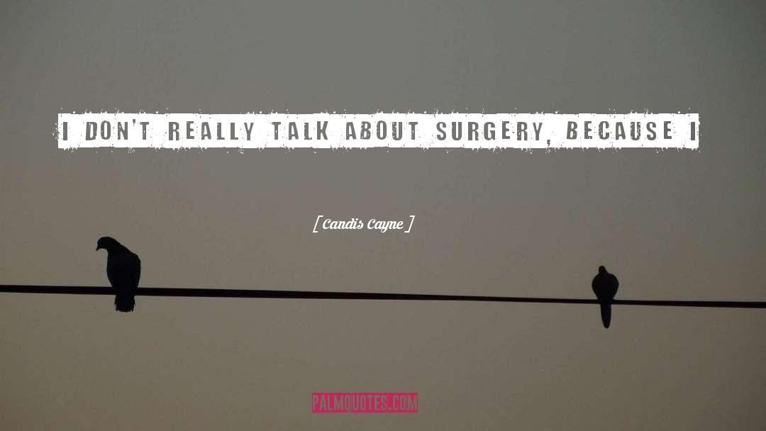 Altemeier Surgery quotes by Candis Cayne