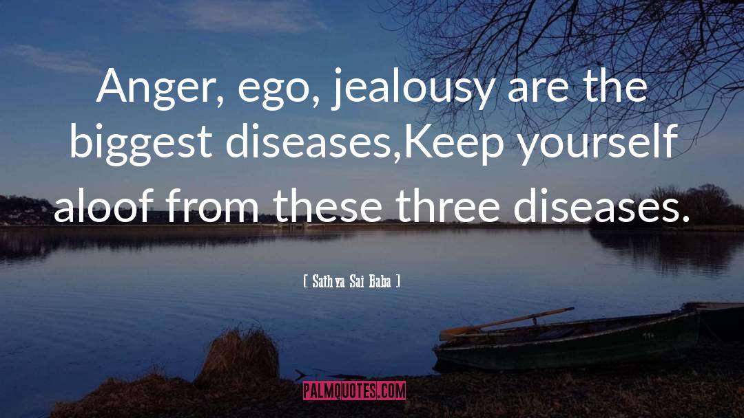 Alter Ego quotes by Sathya Sai Baba