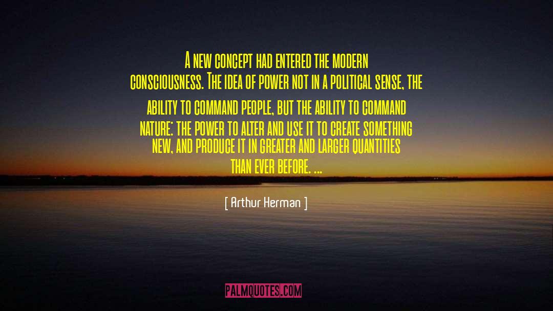 Alter Identities quotes by Arthur Herman