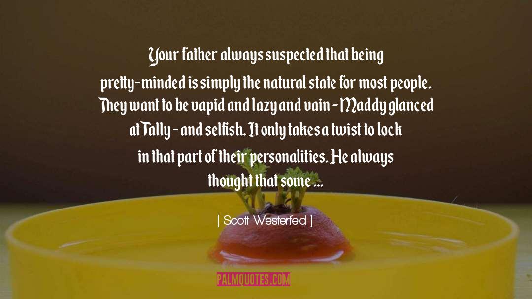 Alter Personalities quotes by Scott Westerfeld