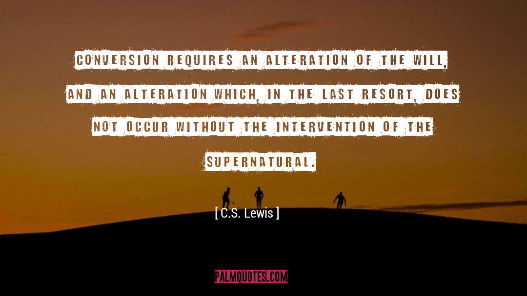 Alteration quotes by C.S. Lewis