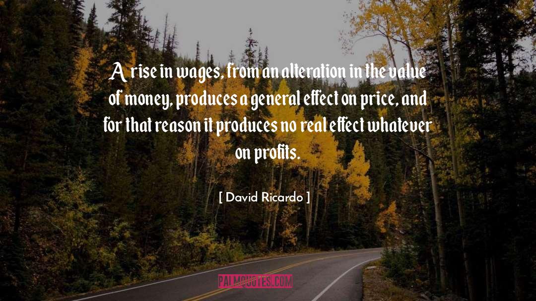 Alteration quotes by David Ricardo