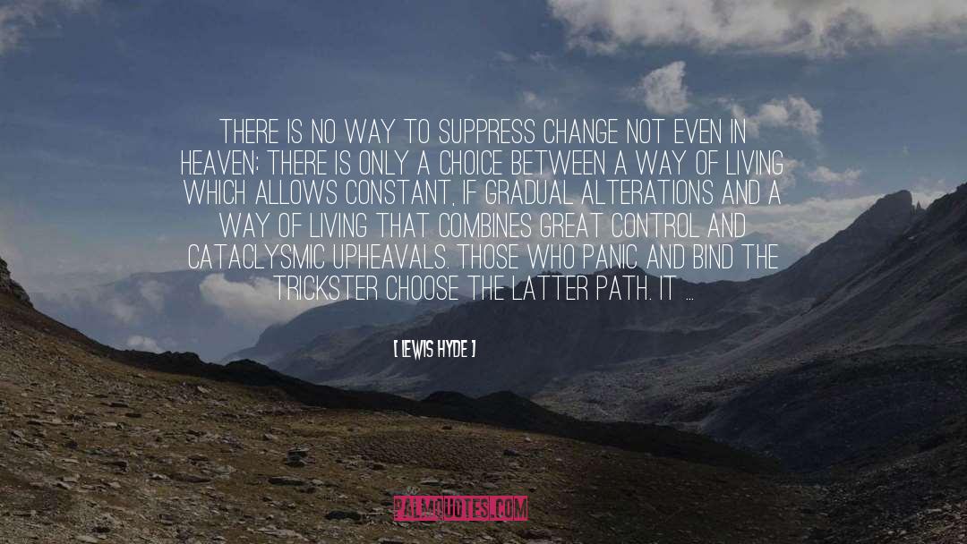 Alterations quotes by Lewis Hyde