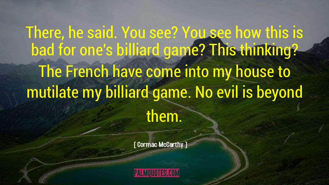 Altered Thinking quotes by Cormac McCarthy