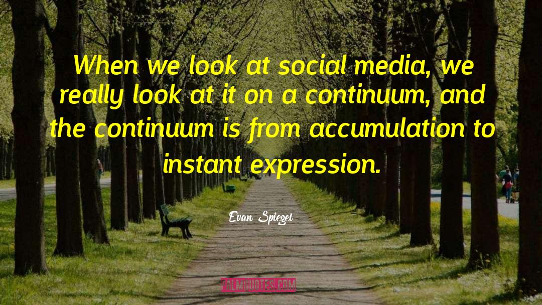 Altermodern Continuum quotes by Evan Spiegel