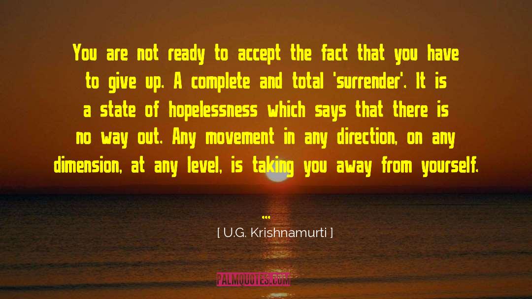 Alternate Dimension quotes by U.G. Krishnamurti