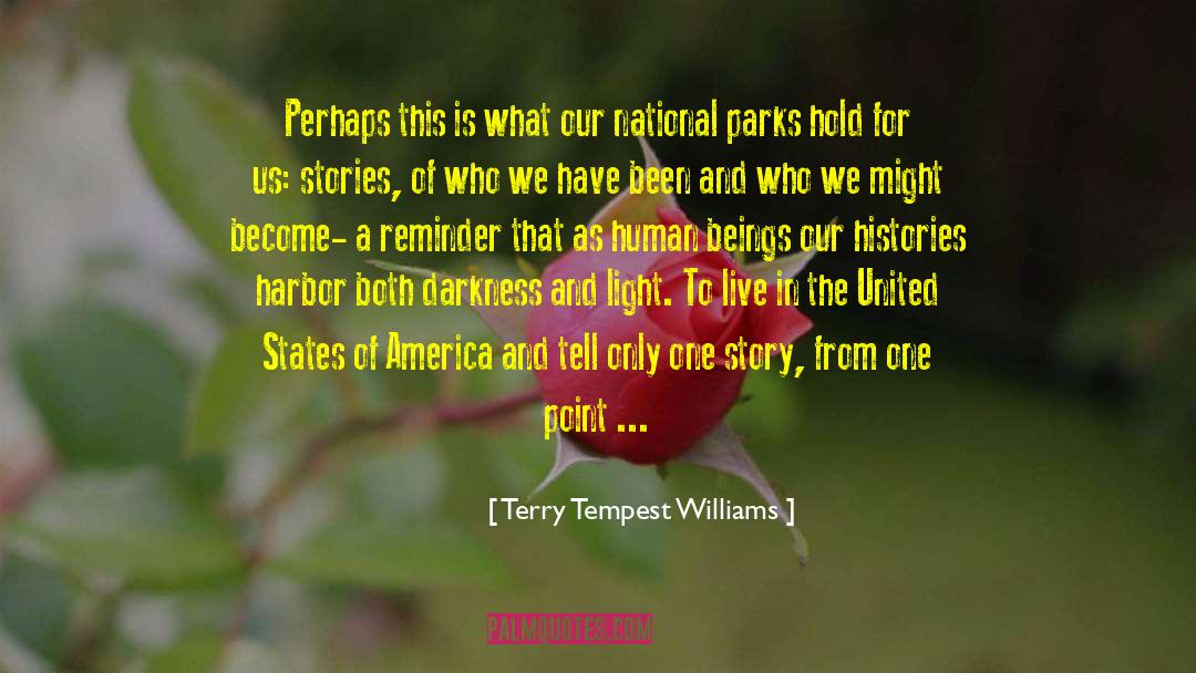 Alternate Histories quotes by Terry Tempest Williams