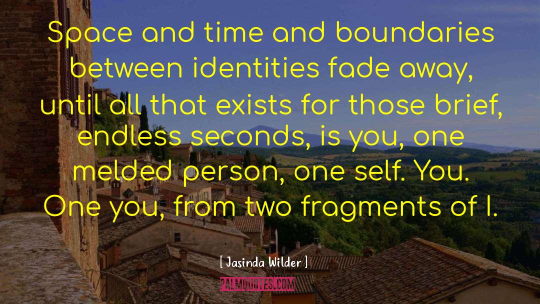 Alternate Identities quotes by Jasinda Wilder