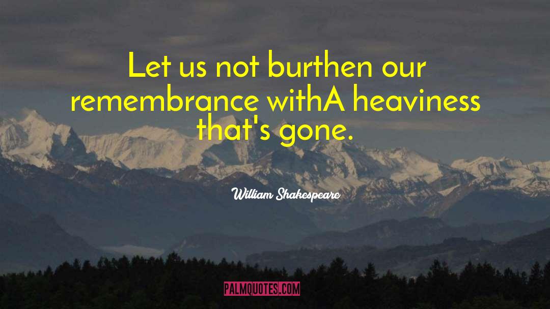 Alternate Memories quotes by William Shakespeare