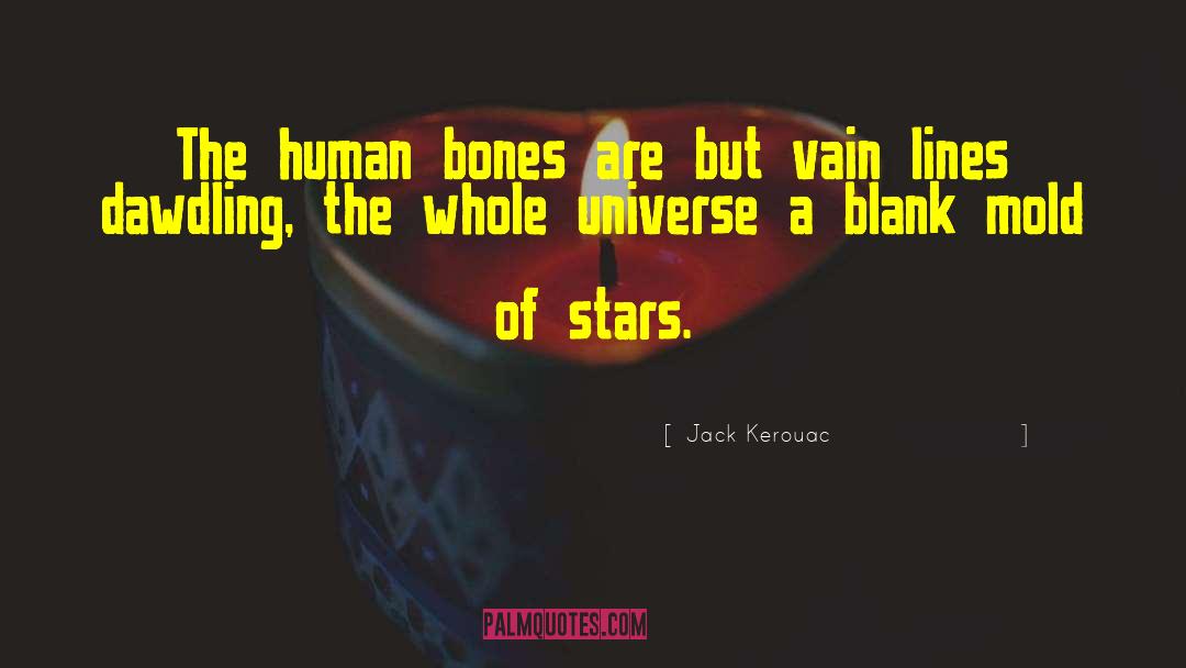 Alternate Universe quotes by Jack Kerouac