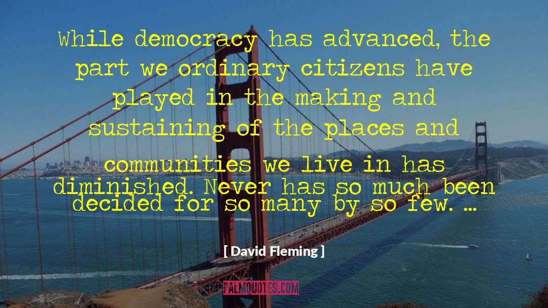 Alternative Communities quotes by David Fleming