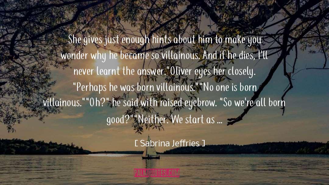 Alternative Education quotes by Sabrina Jeffries