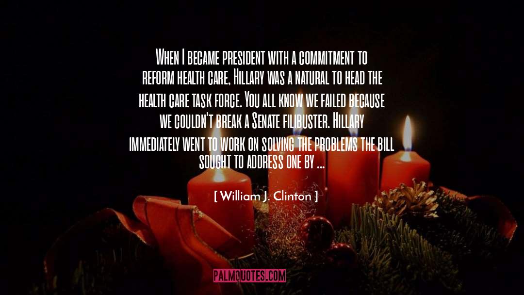 Alternative Health quotes by William J. Clinton